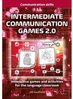 Intermediate Communication Games 2.0 - Communication Games 2.0 - Jill Hadfield