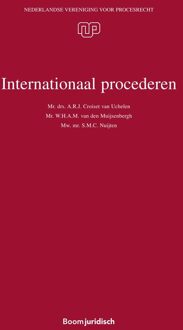 Internationaal procederen - eBook A.R.J. Croiset van Uchelen (9462746974)