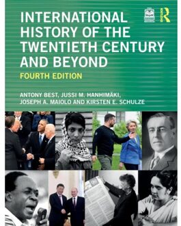 International History Of The Twentieth Century And Beyond - Antony (London School of Economi