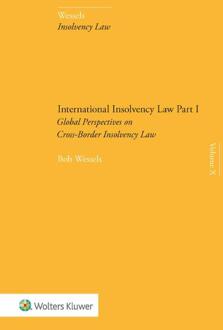 International Insolvency Law / Part I - Bob Wessels