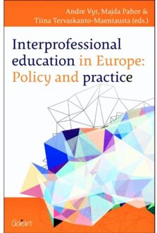 Interprofessional education in europe: policy and practice - Boek André Vyt (9044133349)