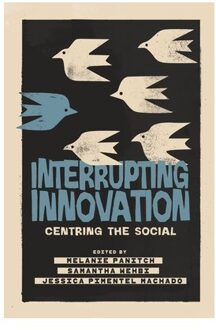 Interrupting Innovation