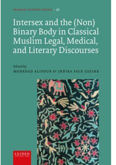 Intersex And The (Non)Binary Body In Classical Muslim Legal, Medical, And Literary Discourses