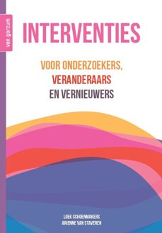 Interventies -  Arienne van Staveren, Loek Schoenmakers (ISBN: 9789465070209)