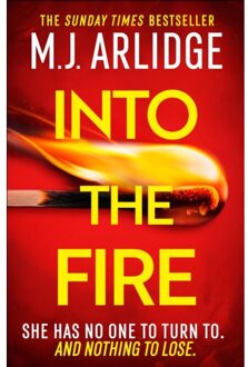 Into The Fire - M. J. Arlidge