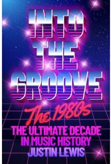 Into The Groove - Justin Lewis