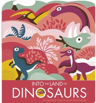 Into The Land Of Dinosaurs - Laura Baker