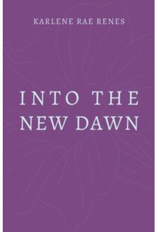 Into the New Dawn