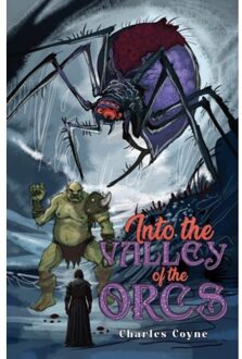 Into The Valley Of The Orcs - Charles Coyne