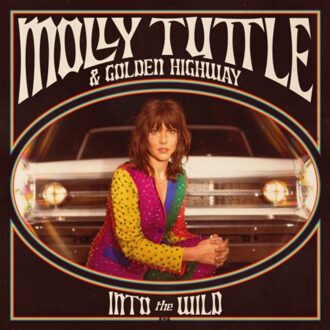 Into The Wild - Molly Tuttle & Golden Highway