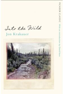 Into The Wild - Picador Classic - Jon Krakauer