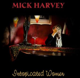 Intoxicated Women (LP)