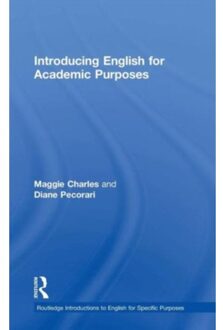 Introducing English For Academic Purposes - Routledge Introductions To English For Specific - Charles, Maggie (University of O