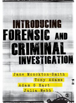 Introducing Forensic and Criminal Investigation