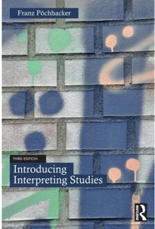 Introducing Interpreting Studies - Franz (University of Vienna Poch