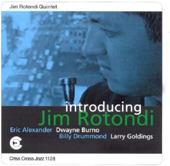 Introducing Jim Rotondi