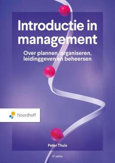 Introductie in management -  Peter Thuis (ISBN: 9789001051150)
