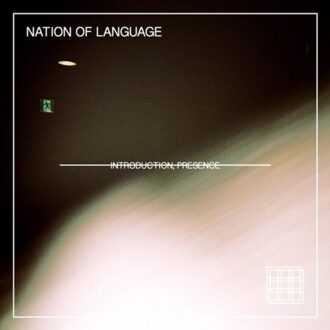 Introduction, Presence - Nation Of Language