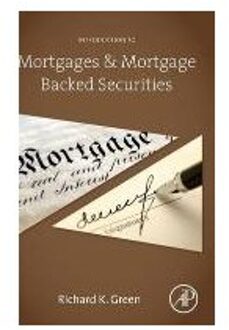 Introduction to Mortgages and Mortgage Backed Securities