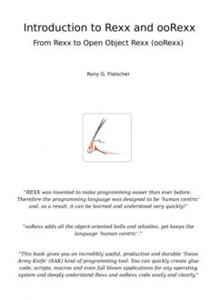 Introduction To Rexx And Oorexx - Rony G. Flatscher