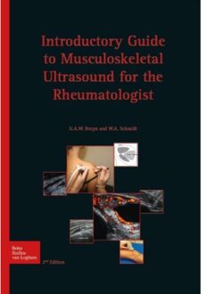 Introductory guide to musculoskeletal ultrasound for the rheumatologist - Boek G.A.W. Bruyn (9031389013)