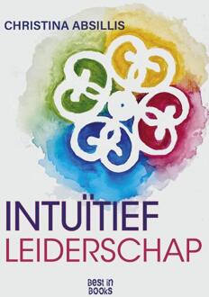 Intuïtief leiderschap -  Christina Absillis (ISBN: 9789492639677)