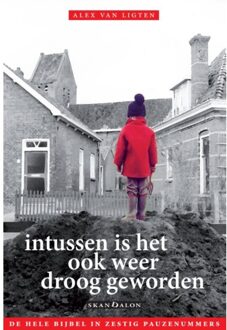 Intussen Is Het Ook Weer Droog Geworden - (ISBN:9789490708115)