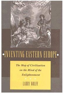 Inventing Eastern Europe