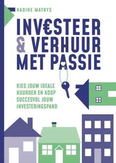 INVESTEER EN VERHUUR MET PASSIE