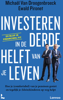 Investeren in de derde helft van je leven -  Ewald Pironet, Michaël van Droogenbroeck (ISBN: 9789401484725)