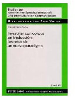 Investigar Con Corpus En Traduccion: Los Retos De Un Nuevo Paradigma - Corpas Pastor Gloria Corpas Past
