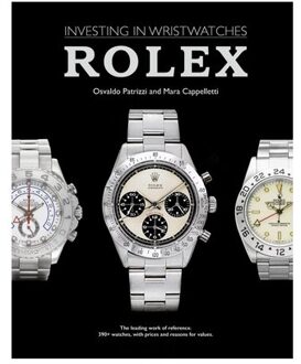 Investing In Wristwatches: Rolex - Cappelletti, Mara