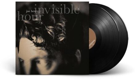 Invisible Hour - Joe Henry