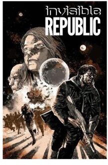 Invisible Republic Volume 2