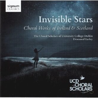 Invisible Stars, Choral Works Of Ireland & Scotlan