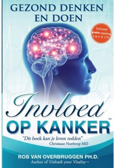 Invloed op Kanker: Gezond Denken en Doen