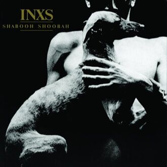 Inxs - Shabooh Shoobah (2011 Remaster)