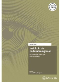 Inzicht In De Ondernemingsraad / 2026 - Inzicht In De Ondernemingsraad - Steven Jellinghaus