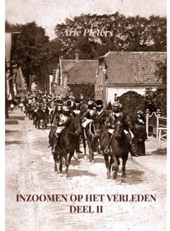 Inzoomen op het verleden, deel II