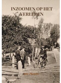 Inzoomen Op Het Verleden