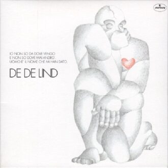 Io Non So Da Dove Vengo - - De De Lind