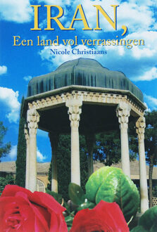 Iran, een land vol verrassingen - Boek N. Christiaans (9051794991)