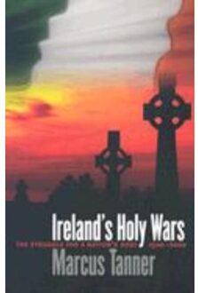 Ireland?s Holy Wars