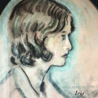 Iris - Isolated Youth