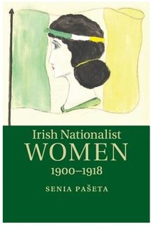 Irish Nationalist Women, 1900-1918