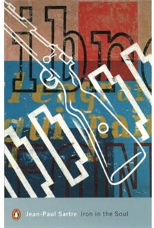 Iron In The Soul - Penguin Modern Classics - Jean-Paul Sartre