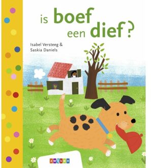 Is Boef Een Dief? - Leren Lezen Avi Start - Isabel Versteeg