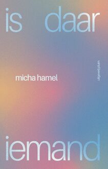 is daar iemand - Micha Hamel - ebook