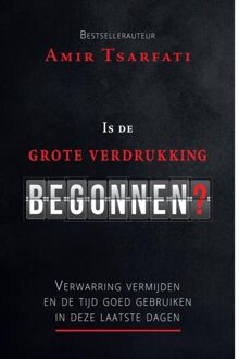 Is de grote verdrukking begonnen? - Amir Tsarfati - ebook