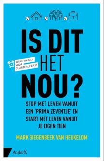 Is dit het nou? - Boek Mark Siegenbeek van Heukelom (9462960607)